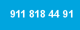 911 818 44 91